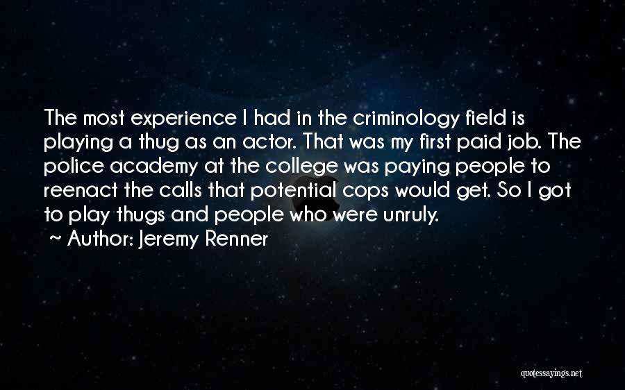 Paying For College Quotes By Jeremy Renner
