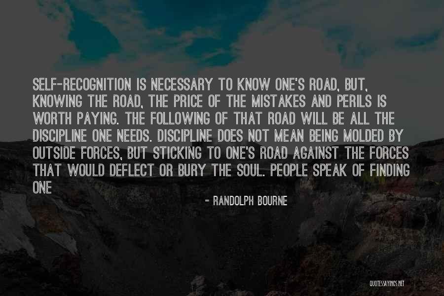 Paying For Other People's Mistakes Quotes By Randolph Bourne