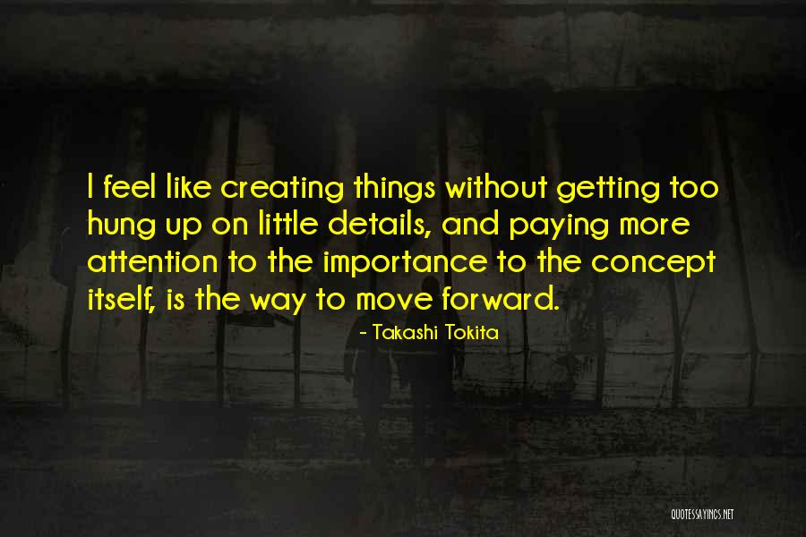 Paying It Forward Quotes By Takashi Tokita