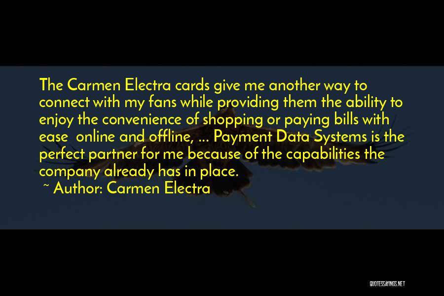 Paying My Bills Quotes By Carmen Electra