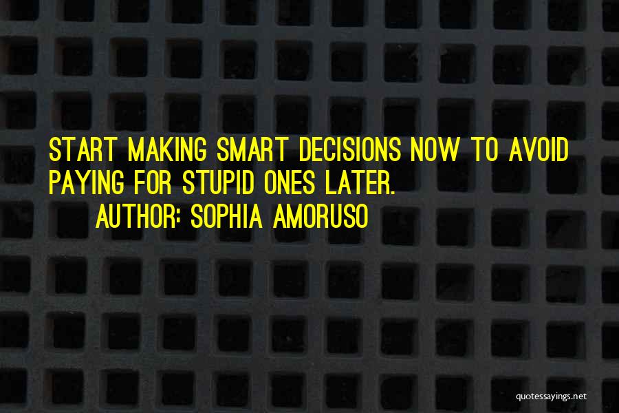 Paying Quotes By Sophia Amoruso