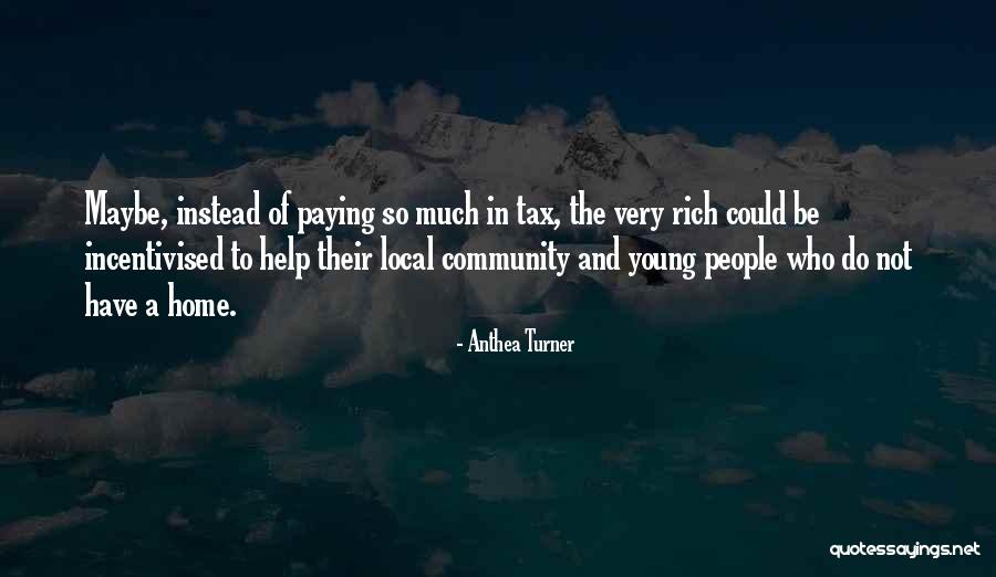 Paying Tax Quotes By Anthea Turner Paying Tax Quotes By Anthea Turner