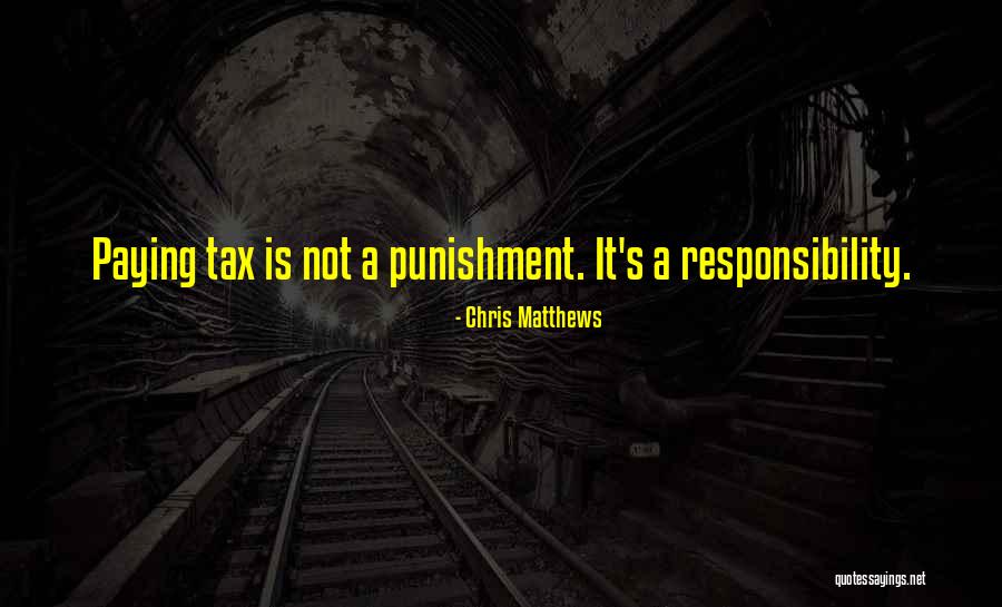 Paying Tax Quotes By Chris Matthews Paying Tax Quotes By Chris Matthews