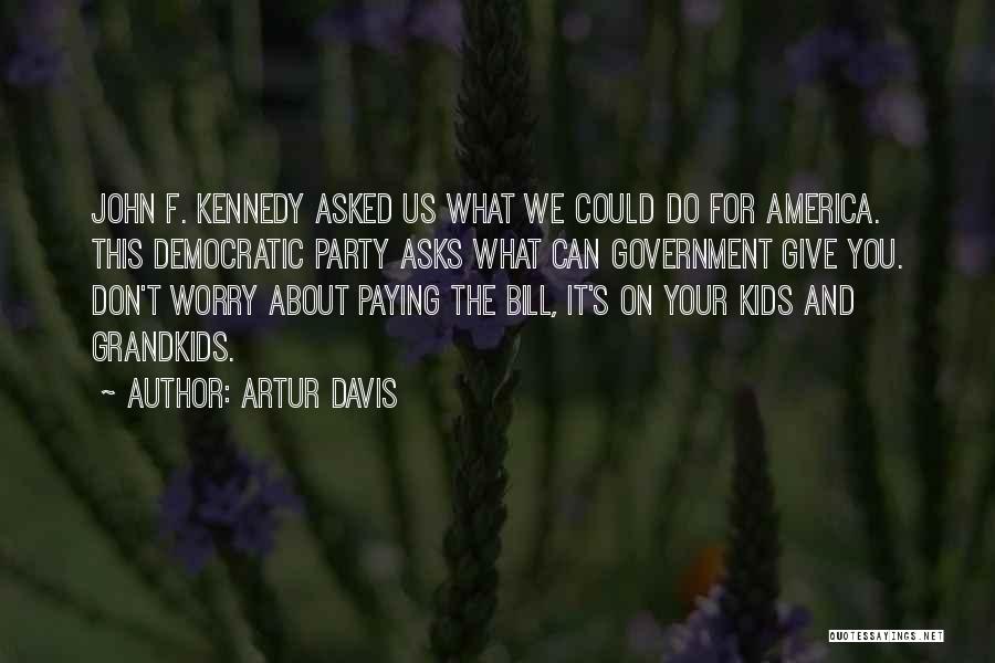 Paying The Bill Quotes By Artur Davis