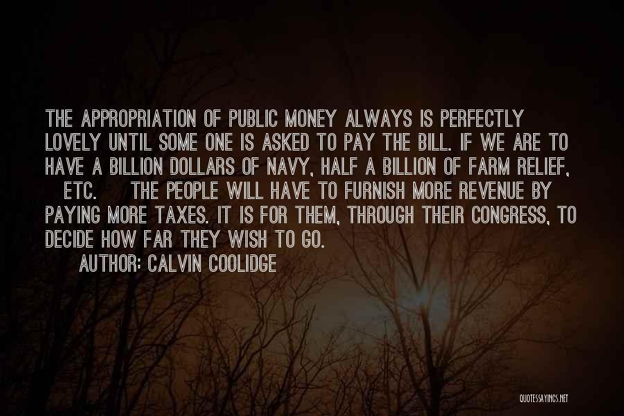 Paying The Bill Quotes By Calvin Coolidge