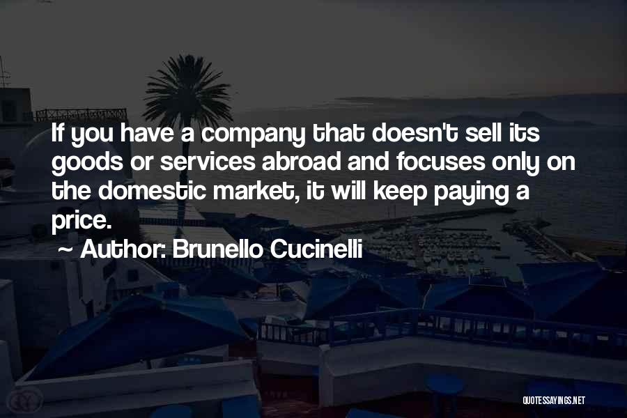 Paying The Price Quotes By Brunello Cucinelli