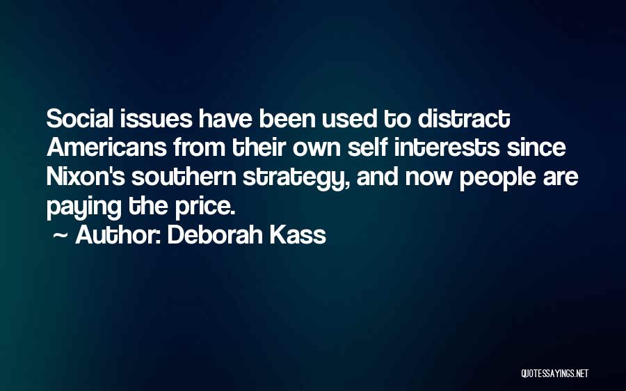 Paying The Price Quotes By Deborah Kass