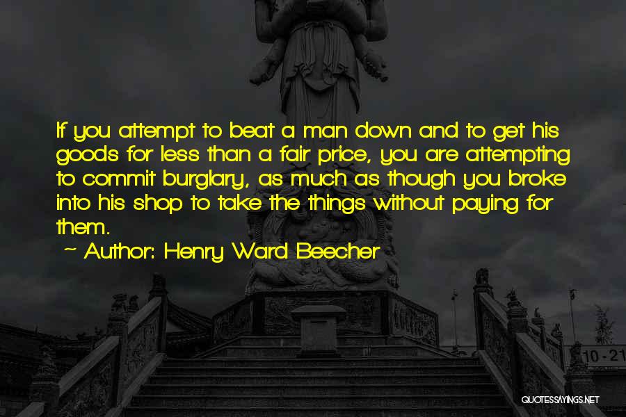Paying The Price Quotes By Henry Ward Beecher