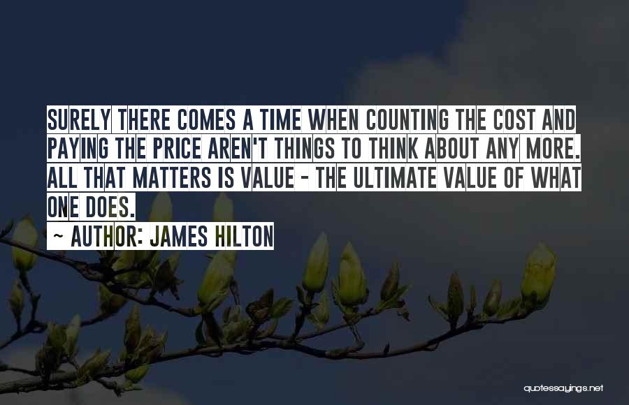 Paying The Price Quotes By James Hilton