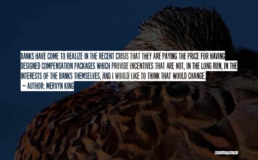 Paying The Price Quotes By Mervyn King