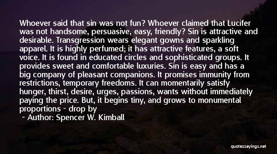 Paying The Price Quotes By Spencer W. Kimball