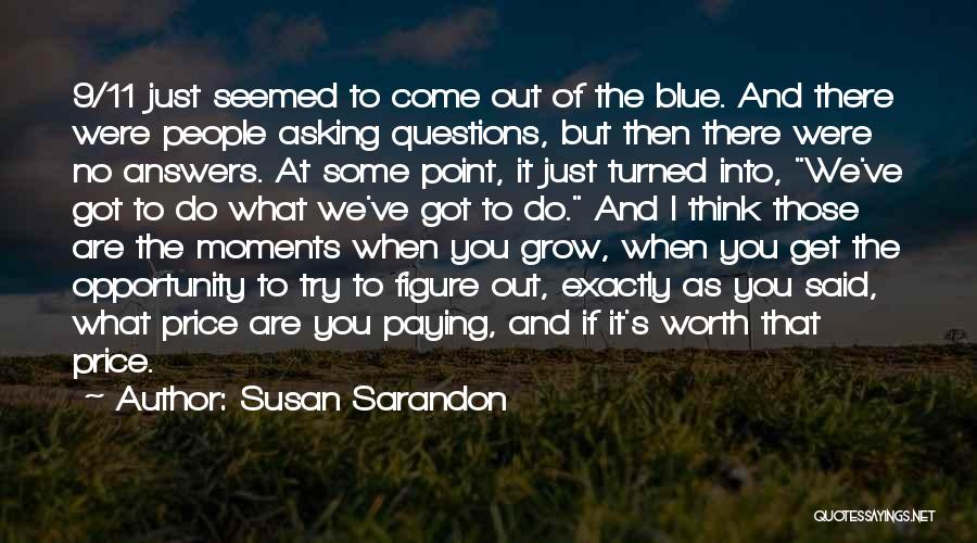 Paying The Price Quotes By Susan Sarandon