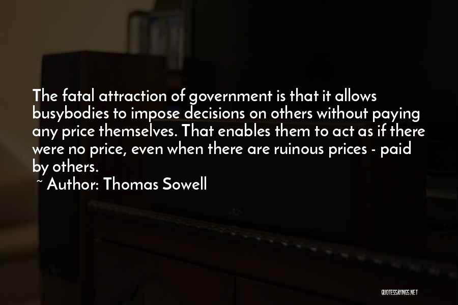 Paying The Price Quotes By Thomas Sowell