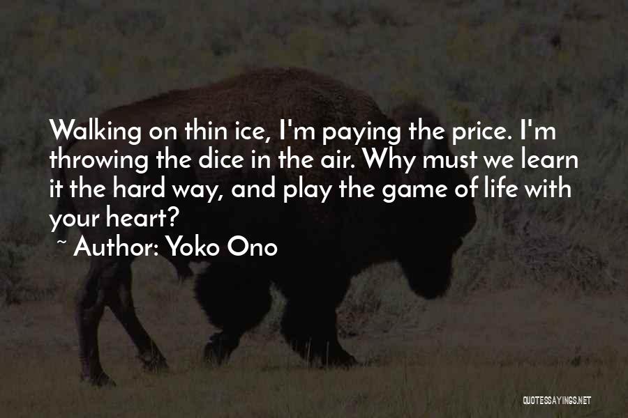 Paying The Price Quotes By Yoko Ono