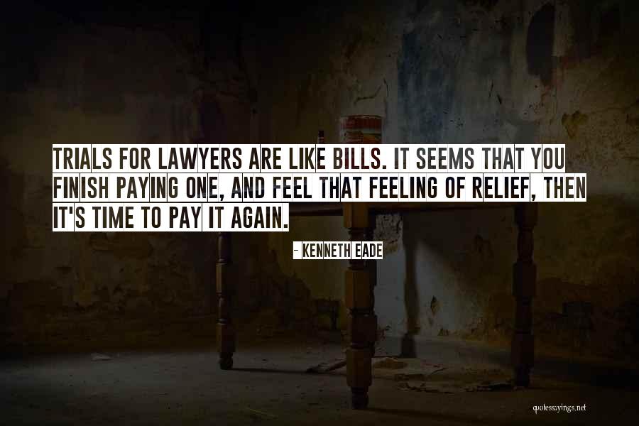 Paying Your Bills On Time Quotes By Kenneth Eade Paying Your Bills On Time Quotes By Kenneth Eade