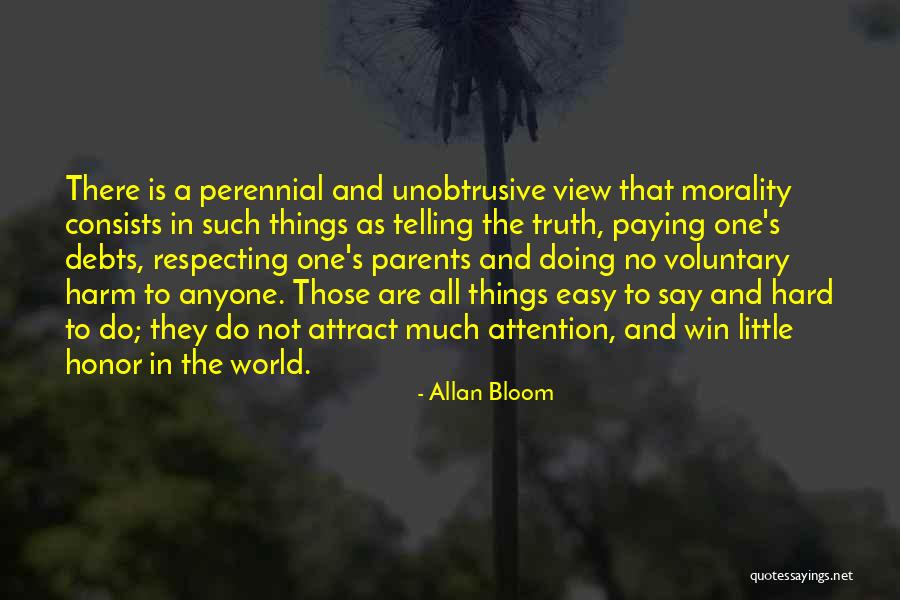 Paying Your Debts Quotes By Allan Bloom Paying Your Debts Quotes By Allan Bloom