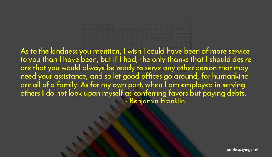 Paying Your Debts Quotes By Benjamin Franklin Paying Your Debts Quotes By Benjamin Franklin