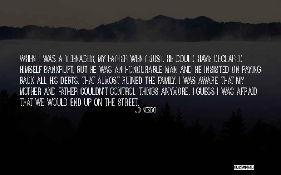 Paying Your Debts Quotes By Jo Nesbo Paying Your Debts Quotes By Jo Nesbo