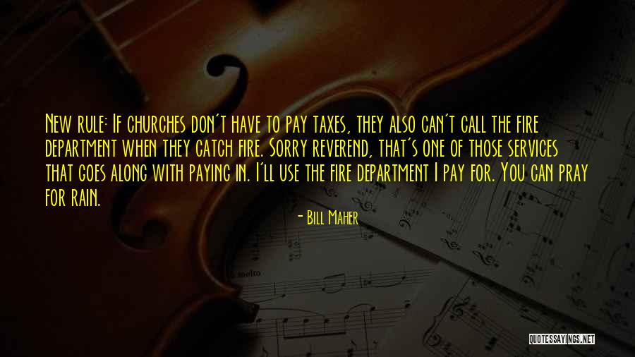 Paying Your Taxes Quotes By Bill Maher Paying Your Taxes Quotes By Bill Maher