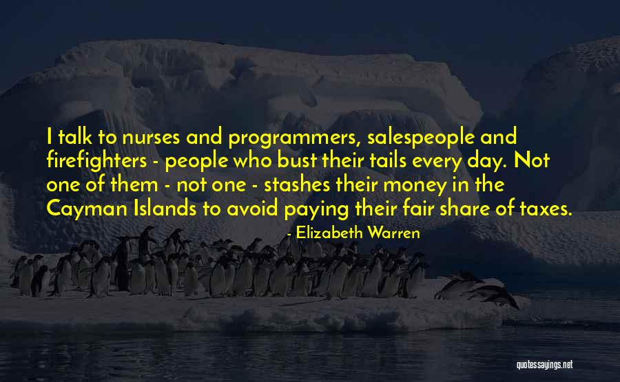 Paying Your Taxes Quotes By Elizabeth Warren