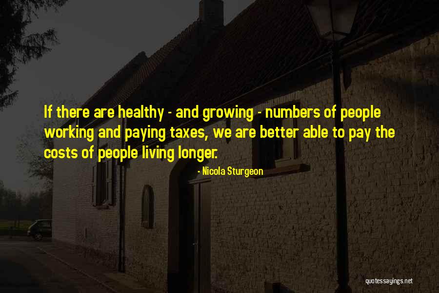 Paying Your Taxes Quotes By Nicola Sturgeon