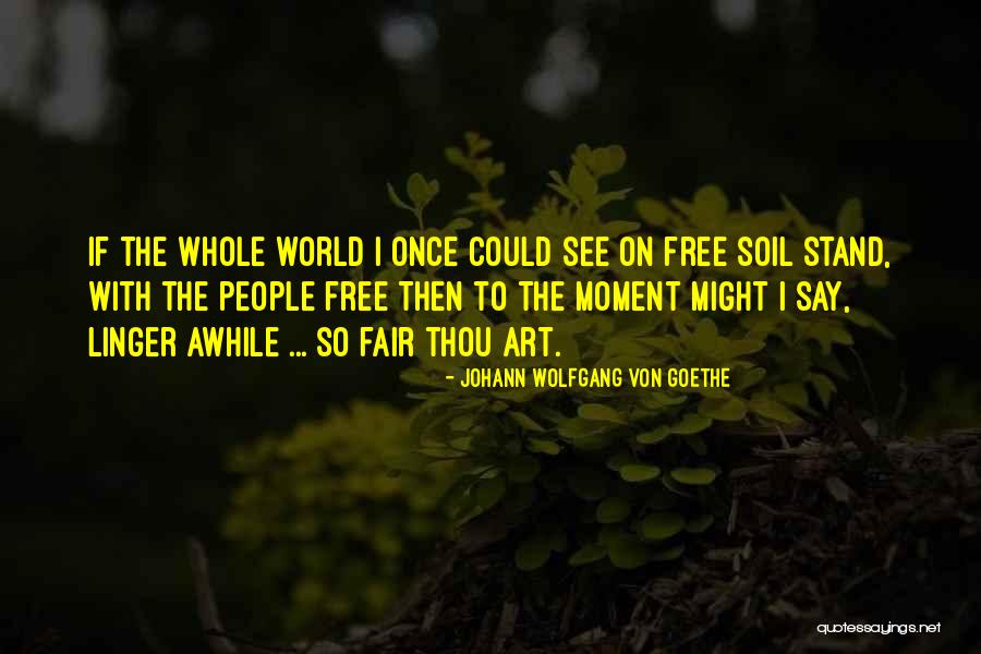 Payitforward Quotes By Johann Wolfgang Von Goethe Payitforward Quotes By Johann Wolfgang Von Goethe