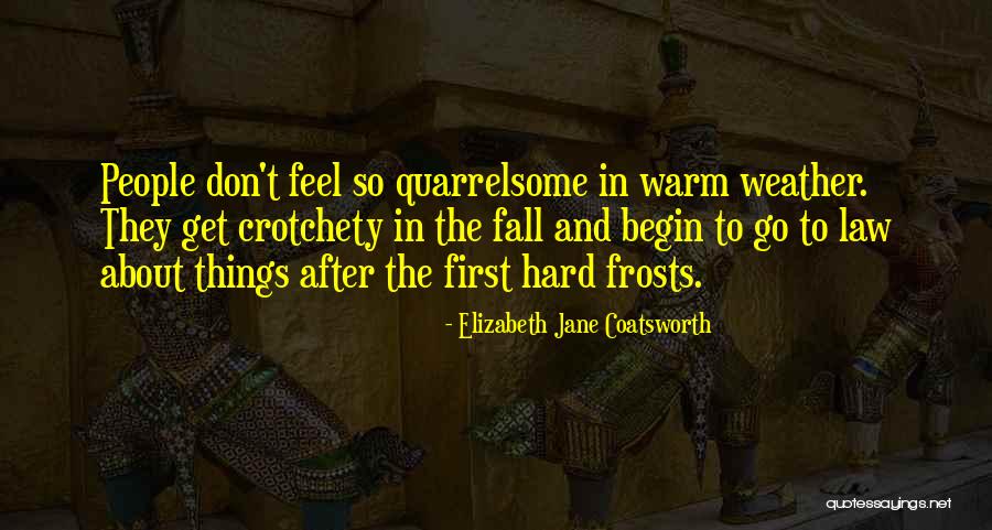 Payiz Geldi Quotes By Elizabeth Jane Coatsworth Payiz Geldi Quotes By Elizabeth Jane Coatsworth