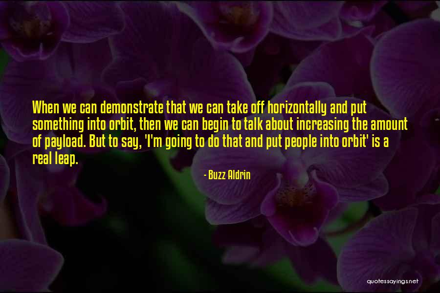 Payload Quotes By Buzz Aldrin Payload Quotes By Buzz Aldrin