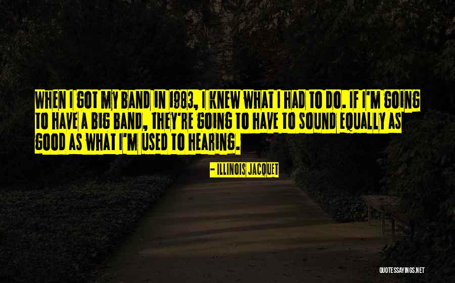 Paylocity Quotes By Illinois Jacquet Paylocity Quotes By Illinois Jacquet
