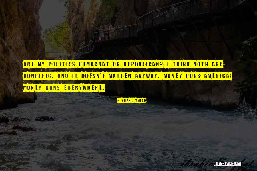 Paylor Terez Quotes By Shane Smith Paylor Terez Quotes By Shane Smith
