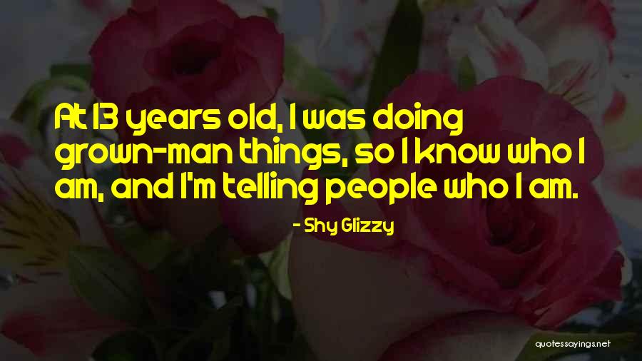 Paylor Terez Quotes By Shy Glizzy Paylor Terez Quotes By Shy Glizzy