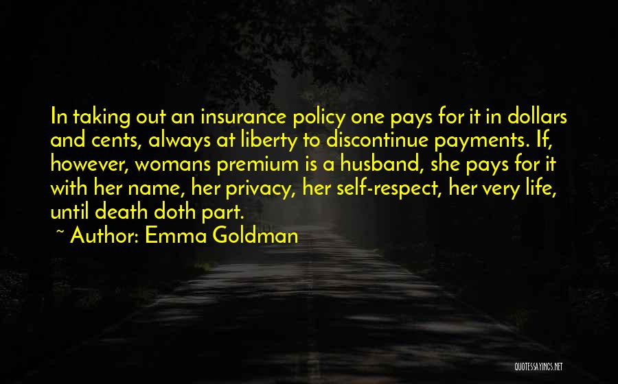 Payments Quotes By Emma Goldman