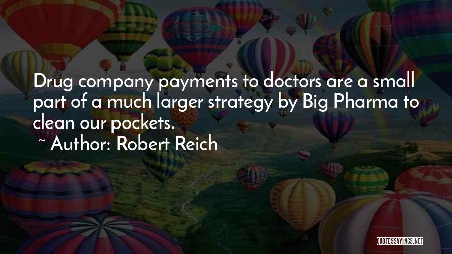 Payments Quotes By Robert Reich