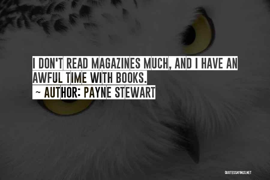 Payne Stewart Quotes 1039374
