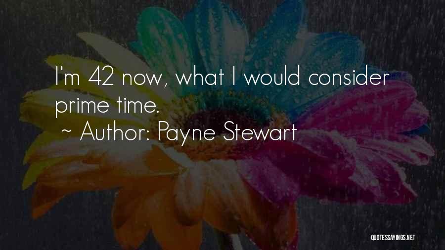 Payne Stewart Quotes 251720