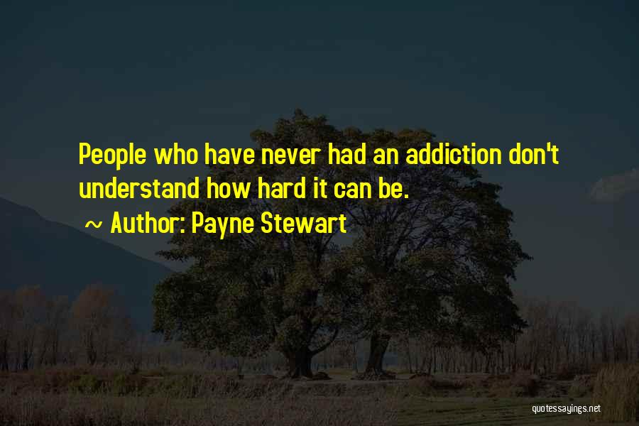 Payne Stewart Quotes 320833