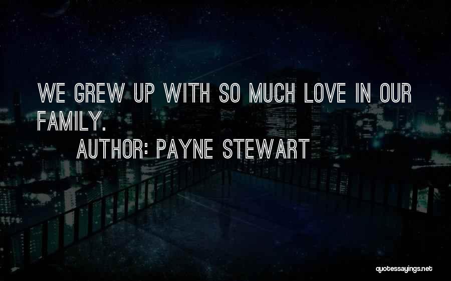 Payne Stewart Quotes 452104