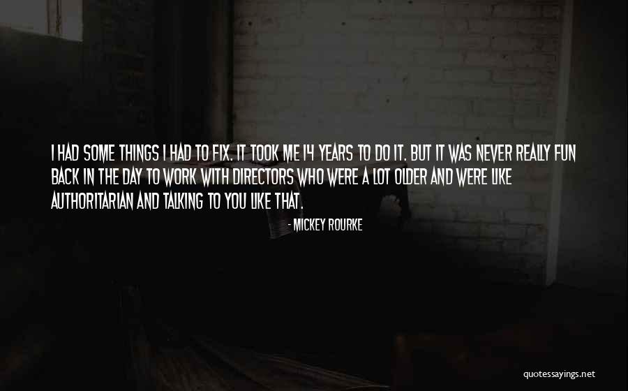 Paynter Jacket Quotes By Mickey Rourke Paynter Jacket Quotes By Mickey Rourke