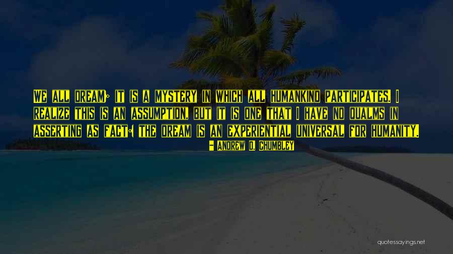 Payo Ko Sayo Quotes By Andrew D. Chumbley Payo Ko Sayo Quotes By Andrew D. Chumbley