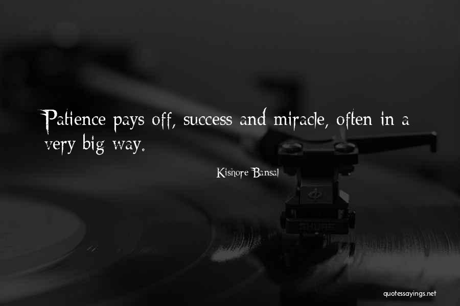 Payoffs Quotes By Kishore Bansal Payoffs Quotes By Kishore Bansal