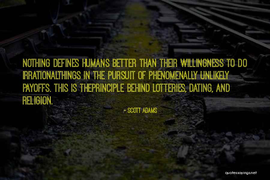 Payoffs Quotes By Scott Adams Payoffs Quotes By Scott Adams
