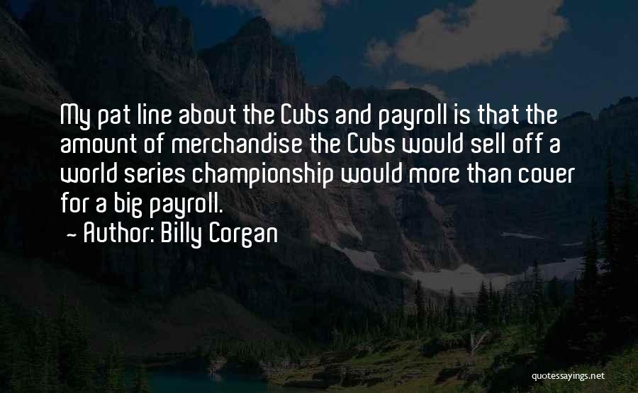 Payroll Quotes By Billy Corgan