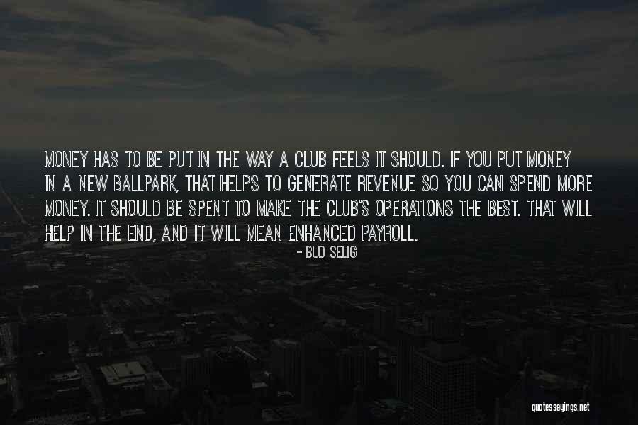 Payroll Quotes By Bud Selig