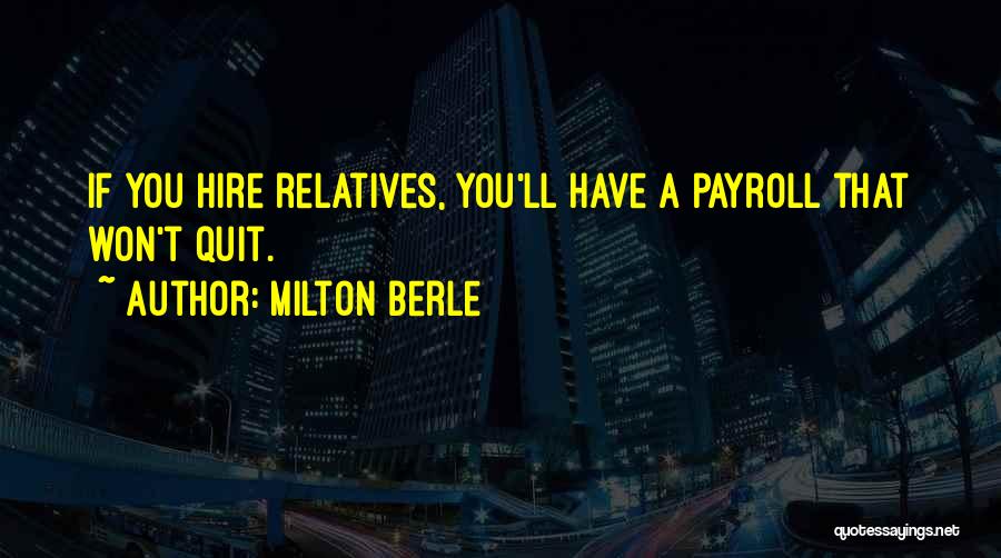 Payroll Quotes By Milton Berle