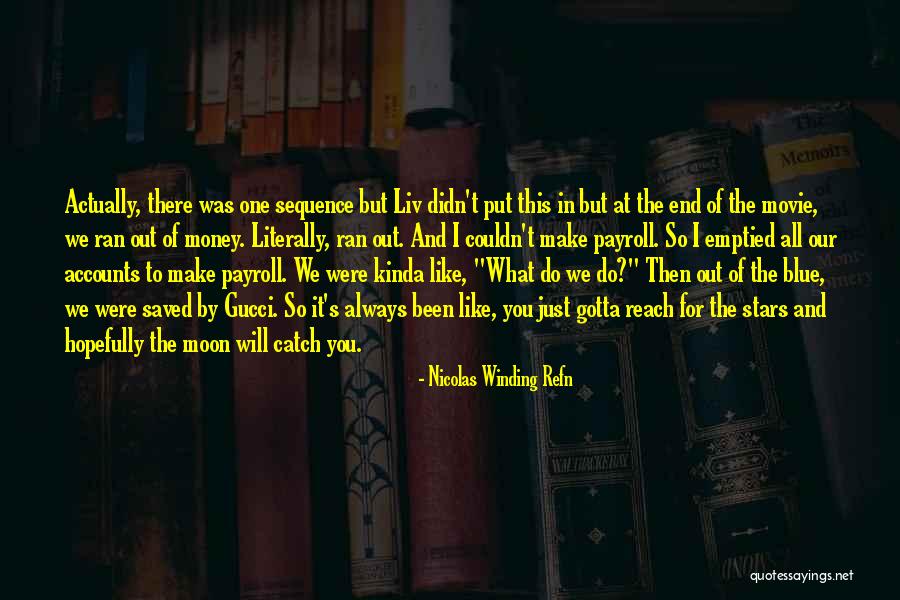 Payroll Quotes By Nicolas Winding Refn Payroll Quotes By Nicolas Winding Refn