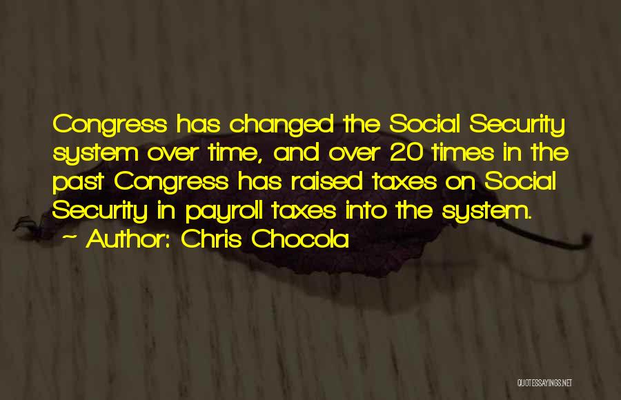 Payroll System Quotes By Chris Chocola