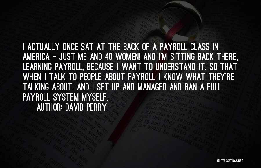 Payroll System Quotes By David Perry