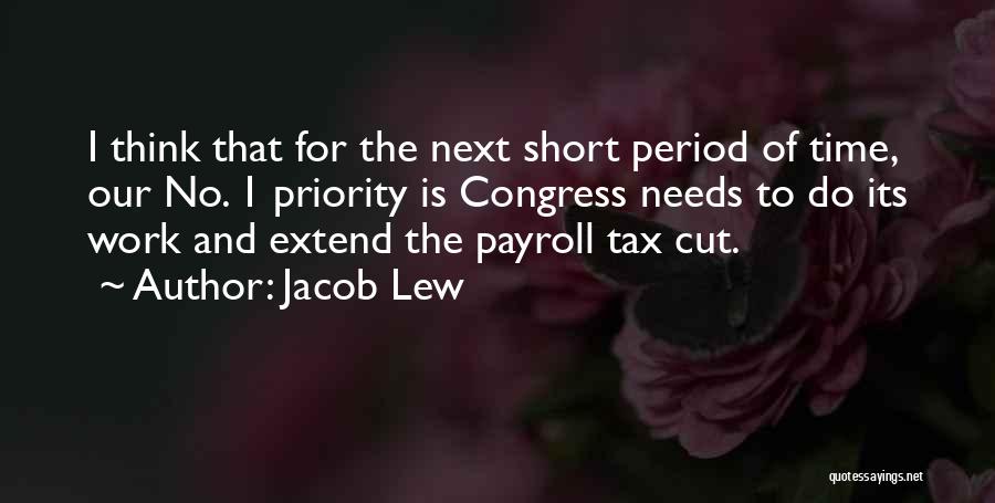 Payroll Tax Quotes By Jacob Lew