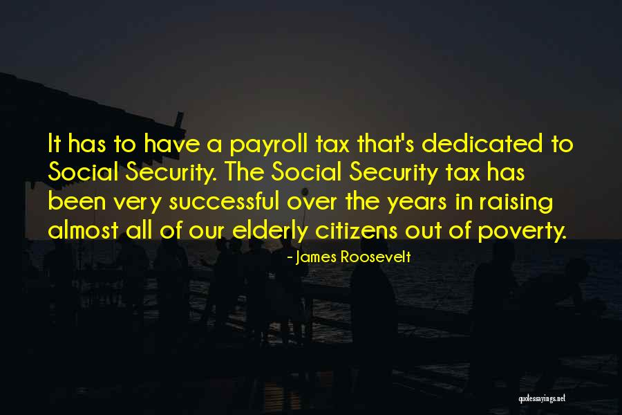 Payroll Tax Quotes By James Roosevelt