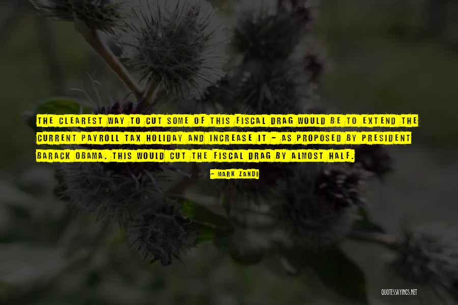 Payroll Tax Quotes By Mark Zandi Payroll Tax Quotes By Mark Zandi